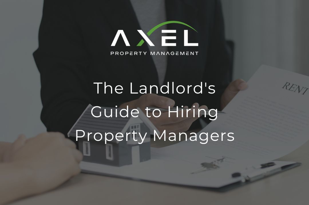 The Landlord's Guide to Hiring Property Managers